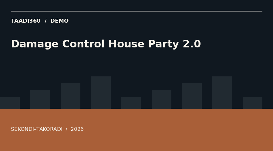 Damage Control House Party 2.0